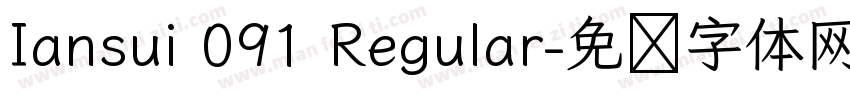 Iansui 091 Regular字体转换